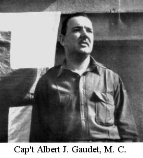 Capt. Albert J. Gaudet, M.C.