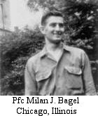 Pfc Milan J. Bagel